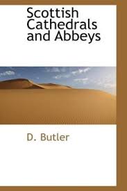 Scottish Cathedrals and Abbeys